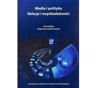 ISBN Médias et politique Relations et interdépendances, polonais, couverture de brochure, 384 pages(y)