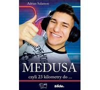ISBN Medusa czyli 23 kilometry do..., Polski, Broszurowa okładka, 208 page(s)