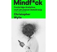 ISBN Mindf*ck Cambridge Analytica ou comment gâcher la démocratie, polonais, couverture de brochure, 480 page(s)