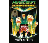 ISBN Minecraft Lost Diaries, Polonais, Couverture de brochure, 384 page(s)