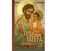 ISBN Miracles de Saint Joseph Témoignages et lettres d'enfants Partie 5, polonais, couverture rigide, 272 pages(y)