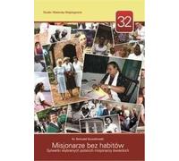 ISBN Missionnaires sans habitudes Silhouettes de missionnaires laïcs polonais sélectionnés, polonais, couverture de brochure, 768 pages(y)