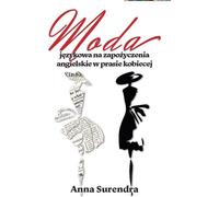 ISBN Mode linguistique pour les emprunts à l'anglais dans la presse féminine, polonais, couverture de brochure, 486 pages(y)