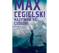ISBN Mon nom est Czogori, Polonais, Couverture de brochure, 312 page(s)