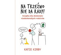 ISBN Na trzeźwo nie da rady , Polonais, Couverture de brochure, 352 pages(y)