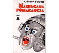 ISBN Nakręcana pomarańczcza, Polonais, Brochure, 220 page(s)
