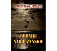 ISBN Naroch Chronicles, Polonais, Couverture de brochure, 234 page(s)
