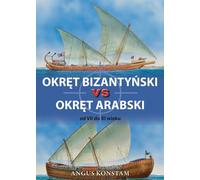 ISBN Navire byzantin vs navire arabe du 7ème au 11ème siècle, Polonais, Couverture de brochure, 80 page(s)