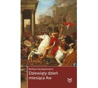 ISBN Neuvième jour du mois Av La destruction du temple de Jérusalem, Polonais, Couverture de brochure, 354 page(s)