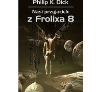 ISBN Nos amis de Frolix 8, polonais, couverture rigide, 312 page(s)