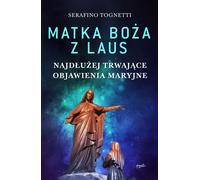 ISBN Notre-Dame du Laus. Les plus longues apparitions mariales de l'histoire, Polský, Brožovaná, 312 str.