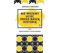 ISBN Nous ne pouvons pas fuir notre histoire, polonais, couverture de la brochure, 308 page(s)