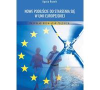 ISBN Nouvelles approches du vieillissement dans l'Union européenne Exemple de solutions polonaises, polonais, couverture de la brochure, 358 pages(y)