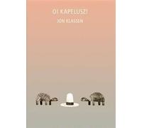 ISBN O ! Kapelusz !, polonais, couverture rigide, 48 p.