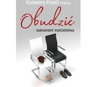 ISBN Obudzić sakrament małżeństwa, Religion, Polonais, Broché, 144 p.
