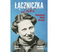 ISBN Officier de liaison "Zośka" Mémoires de Danuta Rossman, Polonais, Couverture de brochure, 352 pages(y)