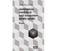 ISBN Onze méditations sur l'existence d'une œuvre d'art, polonais, couverture de brochure, 138 page(s)