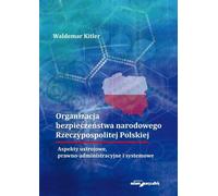 ISBN Organisation de la sécurité nationale de la République de Pologne. Aspects du système, juridico-administratif, Pologne, Couverture de la brochure, 533 pages(y)
