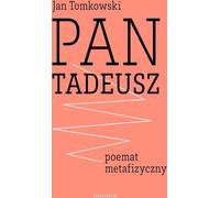 ISBN Pan Tadeusz - un poème métaphysique, polonais, couverture de brochure, 376 page(s)