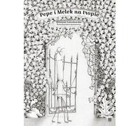 ISBN Pepe and Melek na tropie, Polonais, Couverture rigide, 80 page(s)