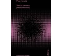 ISBN Peur du gardien de but avant le onze, Polonais, Couverture de brochure, 112 page(s)