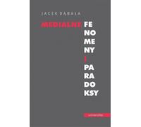ISBN Phénomènes et paradoxes des médias, Polonais, Couverture de brochure, 260 page(s)
