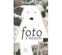 ISBN Photo avec ours en peluche, polonais, couverture rigide, 168 page(s)