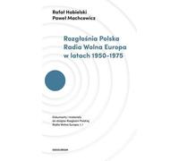 ISBN Polish Radio Free Europe 1950-1975, polonais, couverture rigide, 420 p.(y)