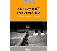 ISBN Pour arrêter le suicide Un manuel pour les familles et les proches, Polonais, Couverture de brochure, 112 page(s)