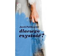 ISBN Pourquoi la pureté, le polonais, la couverture de la brochure, 160 page(s)