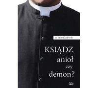 ISBN Prêtre ange ou démon, Polonais, Couverture de brochure, 288 page(s)