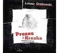 ISBN Prezes i Kreska Jak koty tłumaczą sobie świat, Polski, Twarda okładka, 132 page(s)