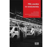 ISBN PRL-owskie re-sentimenty, Polski, Broszurowa okładka, 388 page(s)