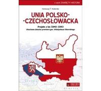 ISBN Projet d'union polono-tchécoslovaque de 1940-1943, enfant chéri du Premier ministre, le général Władysław Sikorski, polonais, couverture de brochure, 424 pages(y)