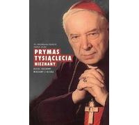 ISBN Prymas Tysiąclecia nieznany Ojciec duchowy postrzegany z blisko, Polski, Broszurowy okładkę, 196 strona(y)