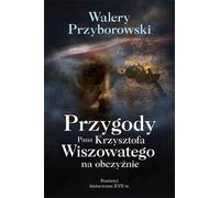 ISBN Przygody Pana Krzysztofa Wiszowaty na obozyźnie, Polski, Broszurowy okładkę, 94 strony(y)