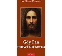 ISBN Quand le Seigneur parle au coeur, Religion, Polonais, Couverture rigide, 296 pages(y)