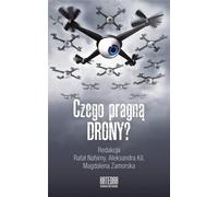 ISBN Que veulent les drones ? De l'attraction visuelle au regard de puissance, Pologne, Couverture de brochure, 420 page(s)