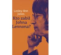 ISBN Qui a tué John Lennon, Polonais, Couverture rigide, 508 pages(s)