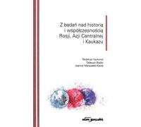 ISBN Recherches sur l'histoire et l'histoire contemporaine de la Russie d'Asie centrale et du Caucase, polonais, couverture de brochure, 270 pages(s)