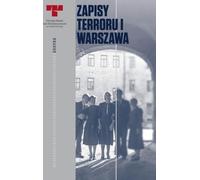 ISBN Records of Terror I Warsaw. Exécutions allemandes dans une ville occupée, polonais, couverture de brochure, 272 page(s)