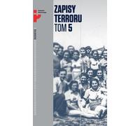 ISBN Records of Terror Volume 5 Auschwitz-Birkenau. La vie dans une usine de la mort / Institut de la Solidarité et de la Valeur, Pologne, couverture de brochure, 340 pages(y)