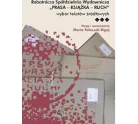 ISBN Robotnicza Spółdzielnia Wydawnicza Prasa - Książka - Ruch wybór tekstów źródłowych, Polski, Broszurowa okładka, 362 page(s)