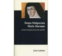 ISBN Sainte Margaret Mary Alacoque Disciple du Coeur de Jésus et son Apôtre, Polonais, Couverture de brochure, 76 pages(s)