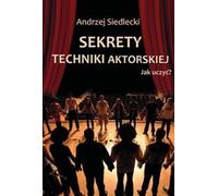 ISBN Secrets de la technique du jeu d'acteur Comment enseigner, polonais, couverture de brochure, 226 pages(y)