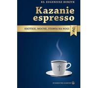 ISBN Sermon Espresso Année C Court, fort, vous met debout, Polonais, Couverture de brochure, 158 page(s)