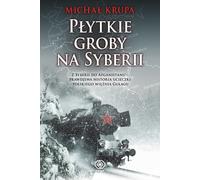 ISBN Shallow Graves in Siberia, polonais, couverture rigide, 248 pages(s)
