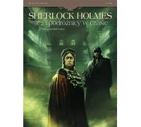 ISBN Sherlock Holmes et les courants souterrains du temps. Fugit irreparabile tempus. Volume 2, Bandes dessinées et romans d'animation, Polonais, Couverture de livret, 48 page(s)