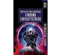 ISBN Social world of Polish fantasy fandom, Polonais, Couverture de brochure, 268 page(s)