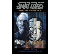 ISBN Star Trek The Next Generation. L'univers miroir. Volume 4, polonais, couverture brochure, 408 page(s)